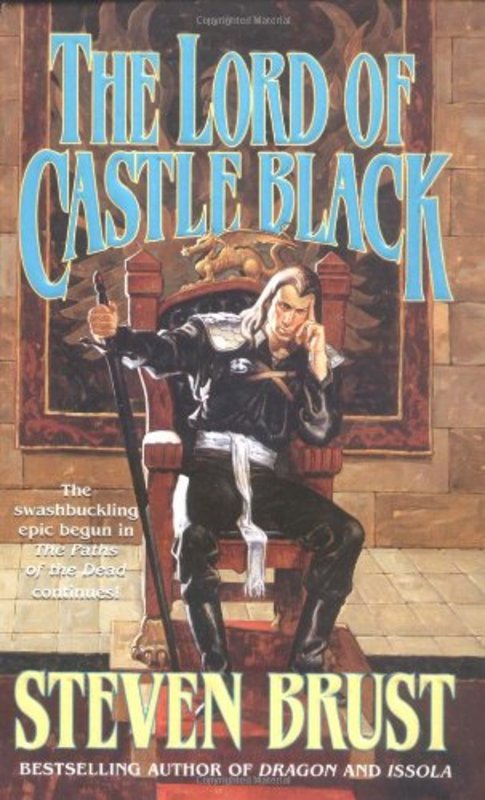 Book cover for "The Lord of Castle Black" by Steven Brust