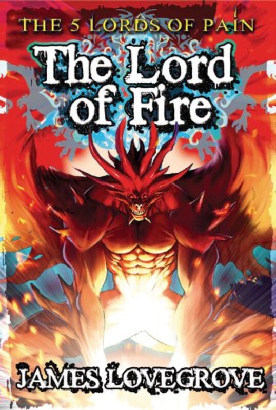 Book cover for "The Lord of Fire" by James Lovegrove