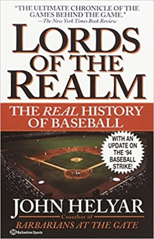 Book cover for "The Lords of the Realm" by John Helyar