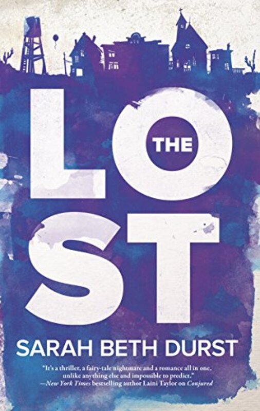 Book cover for "The Lost" by Sarah Beth Durst