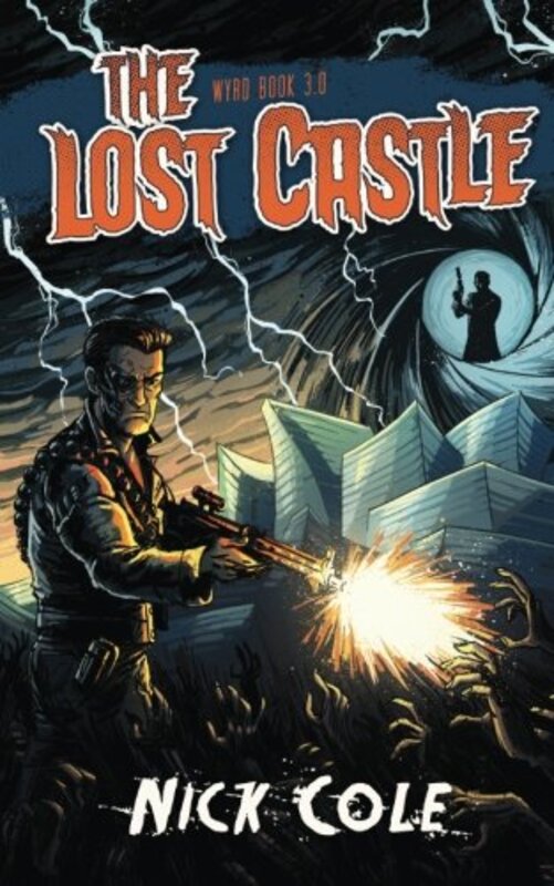 Book cover for "The Lost Castle" by Nick Cole