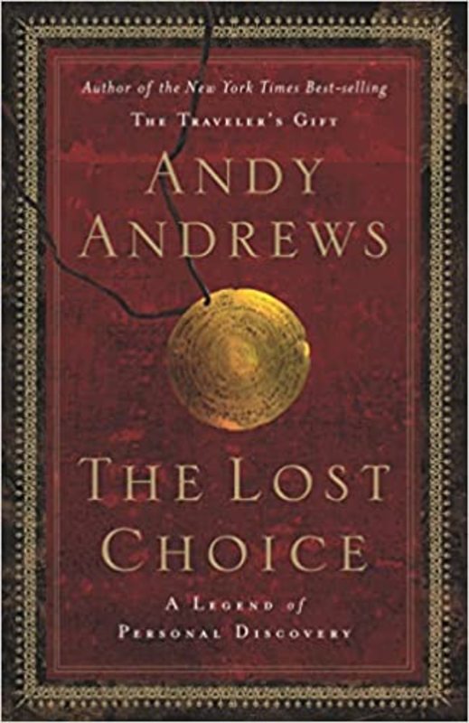 Book cover for "The Lost Choice" by Andy Andrews