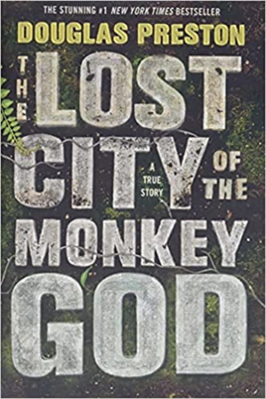 Book cover for "The Lost City of the Monkey God" by Douglas Preston