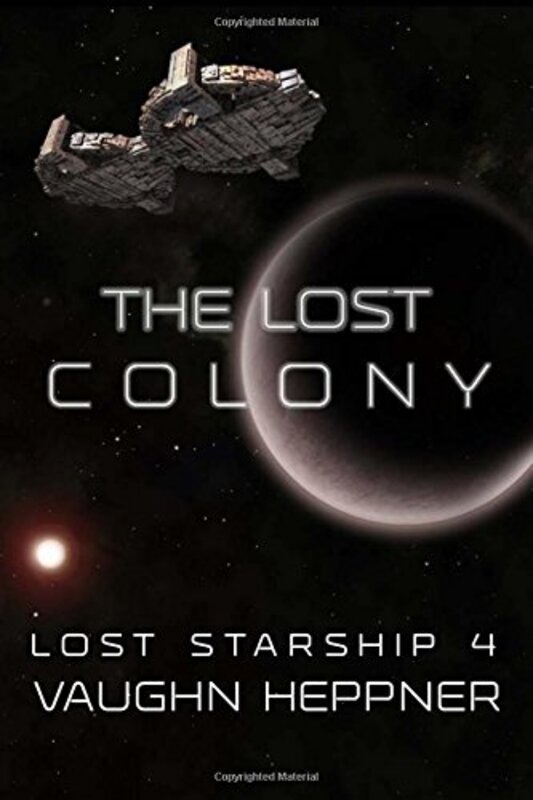 Book cover for "The Lost Colony" by Vaughn Heppner