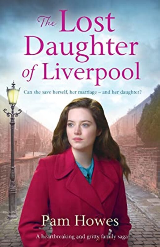 Book cover for "The Lost Daughter of Liverpool" by Pam Howes