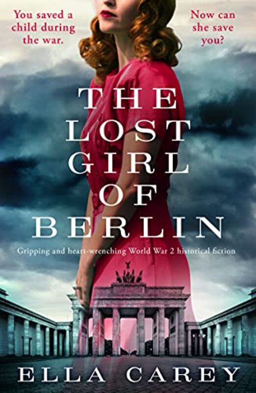Book cover for "The Lost Girl of Berlin" by Ella Carey