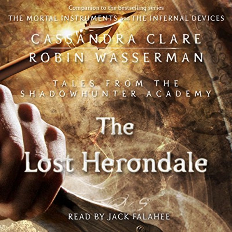 Book cover for "The Lost Herondale" by Cassandra Clare