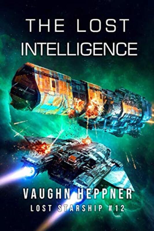 Book cover for "The Lost Intelligence" by Vaughn Heppner