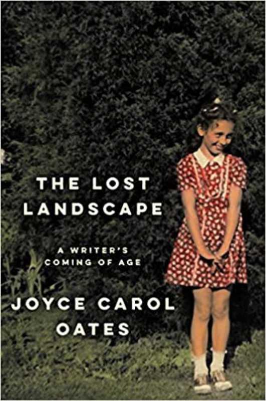 Book cover for "The Lost Landscape" by Joyce Carol Oates