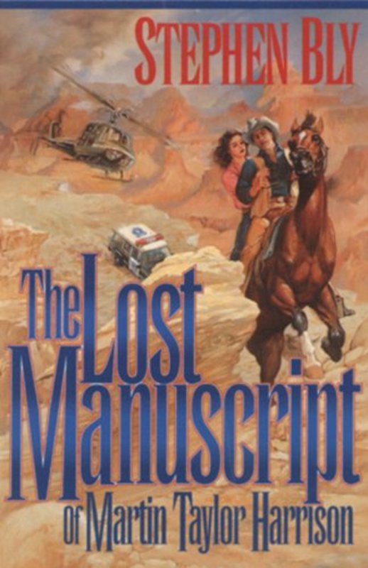 Book cover for "The Lost Manuscript of Martin Taylor Harrison" by Stephen Bly
