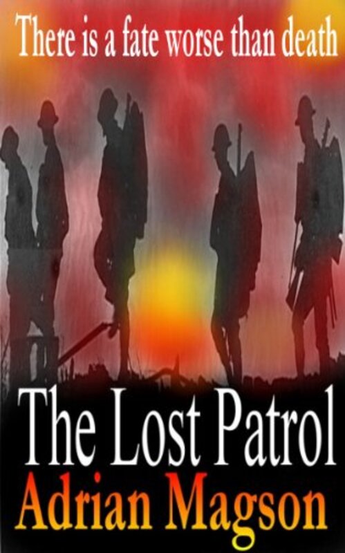 Book cover for "The Lost Patrol" by Adrian Magson