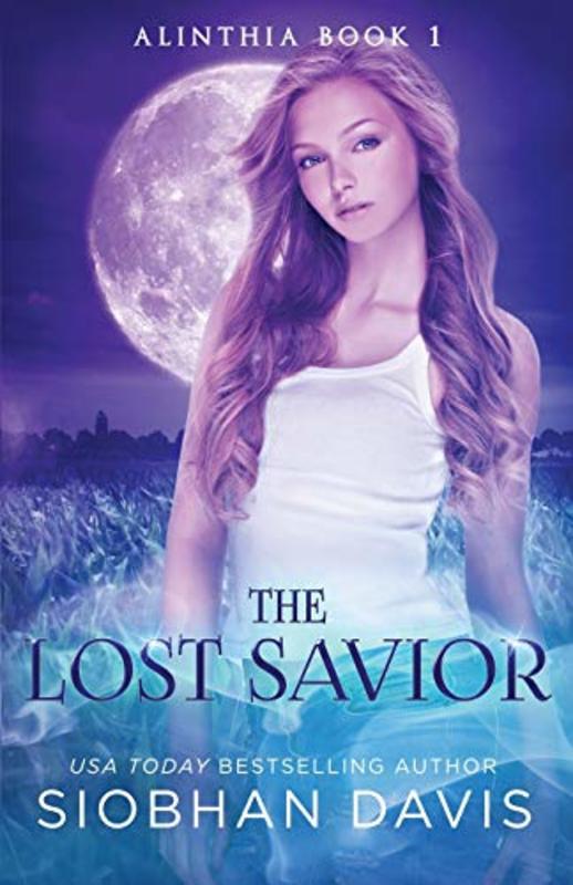 Book cover for "The Lost Savior" by Siobhan Davis