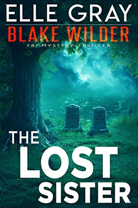 Book cover for "The Lost Sister" by Elle Gray