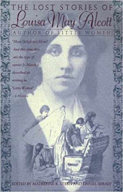 Book cover for "The Lost Stories" by Louisa May Alcott