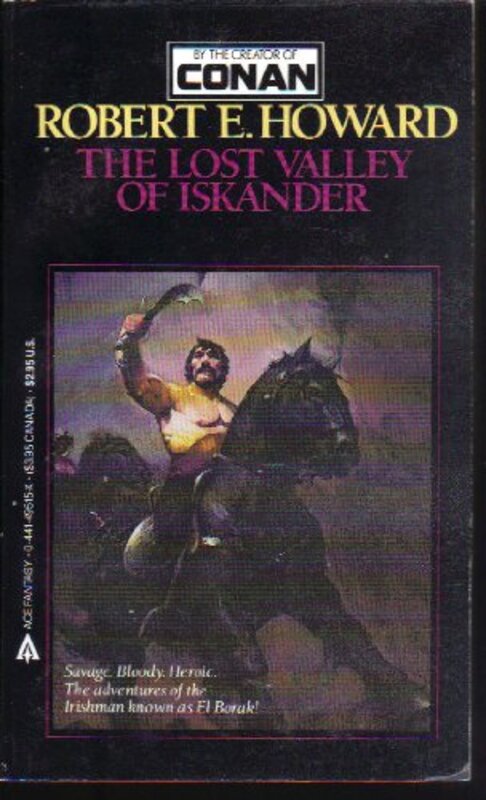 Book cover for "The Lost Valley of Iskander" by Robert E Howard