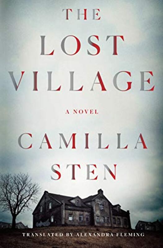 Book cover for "The Lost Village" by Camilla Sten