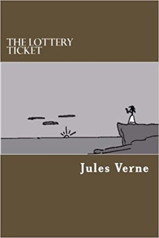 Book cover for "The Lottery Ticket" by Jules Verne