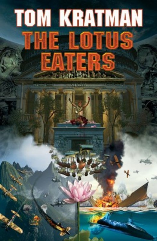 Book cover for "The Lotus Eaters" by Tom Kratman