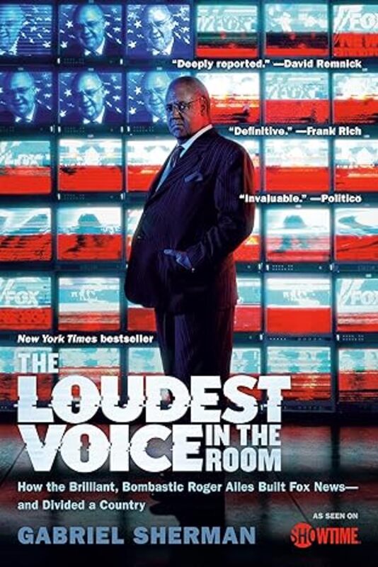 Book cover for "The Loudest Voice in the Room" by Gabriel Sherman