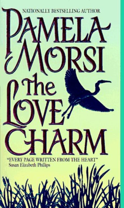 Book cover for "The Love Charm" by Pamela Morsi
