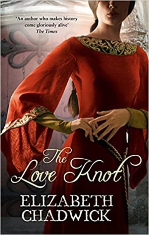 Book cover for "The Love Knot" by Elizabeth Chadwick
