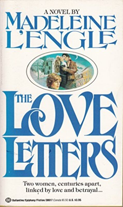 Book cover for "The Love Letters" by Madeleine L'Engle