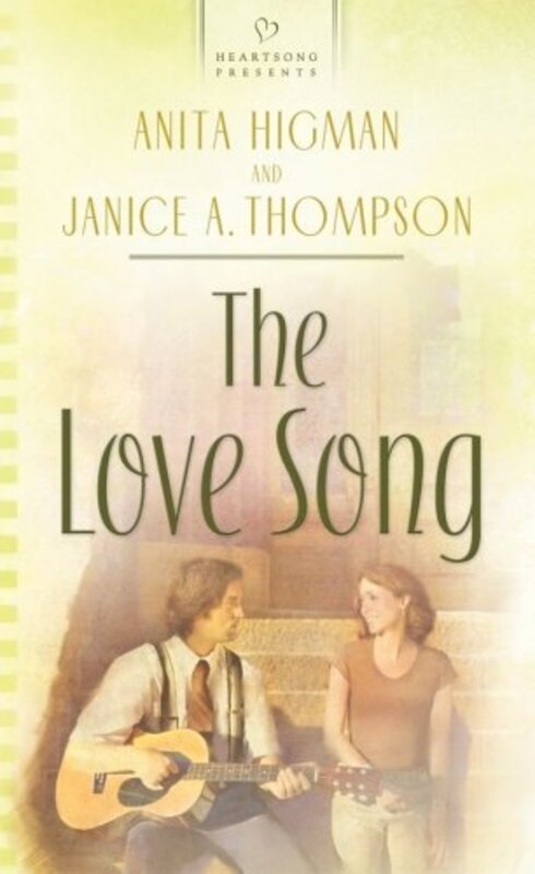 Book cover for "The Love Song" by Janice Thompson