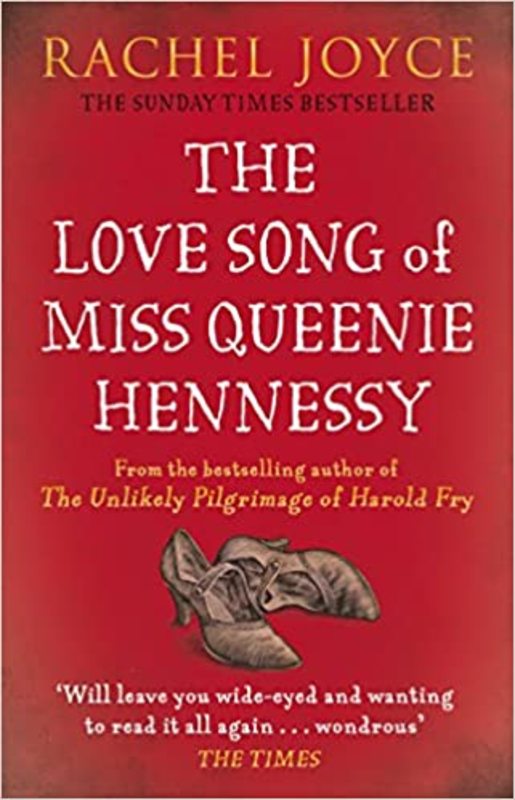 Book cover for "The Love Song of Miss Queenie Hennessy" by Rachel Joyce