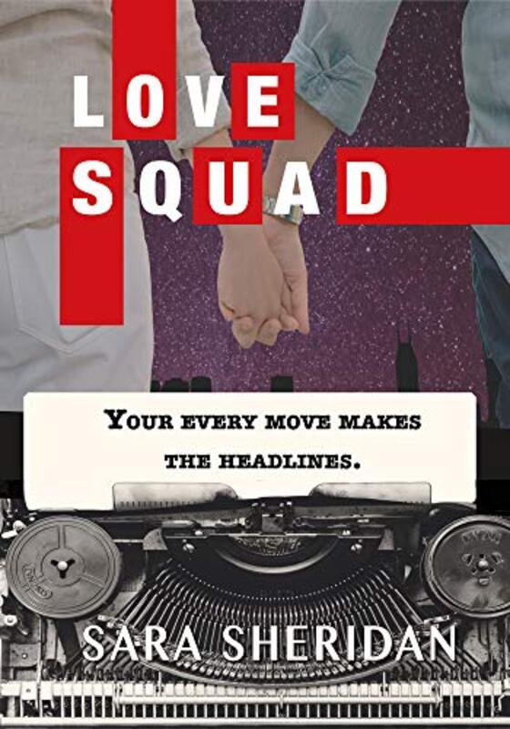 Book cover for "The Love Squad" by Sara Sheridan