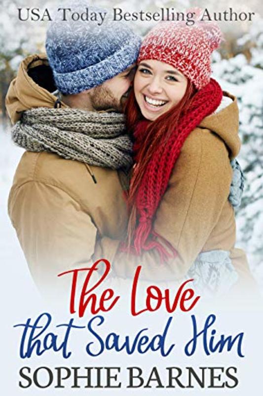 Book cover for "The Love That Saved Him" by Sophie Barnes