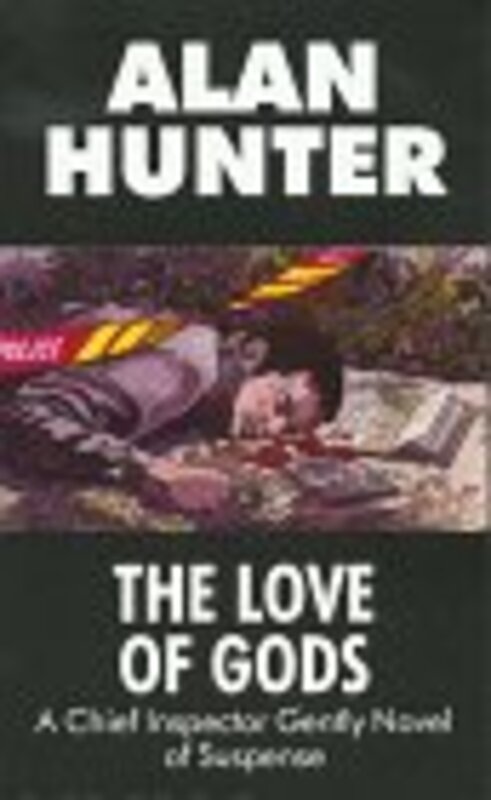 Book cover for "The Love of Gods" by Alan Hunter