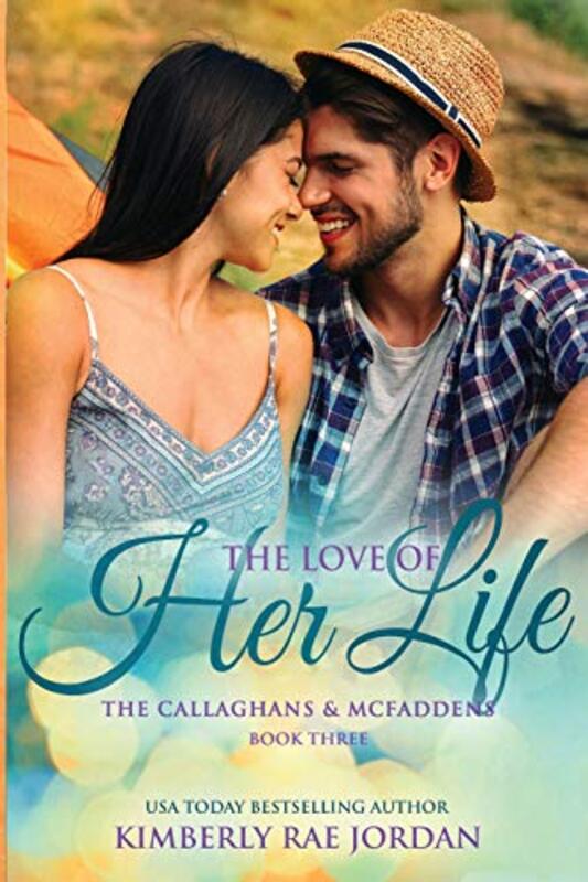 Book cover for "The Love of Her Life" by Kimberly Rae Jordan