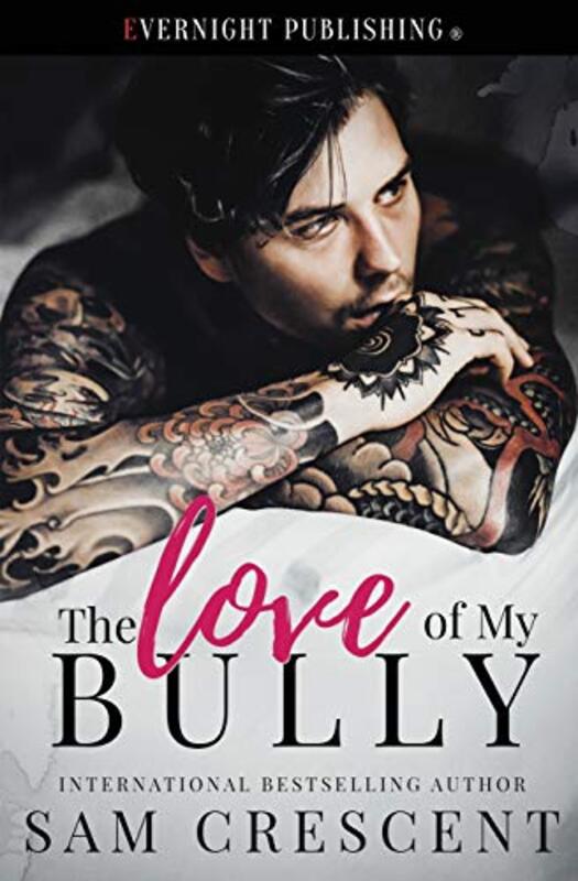 Book cover for "The Love of My Bully" by Sam Crescent
