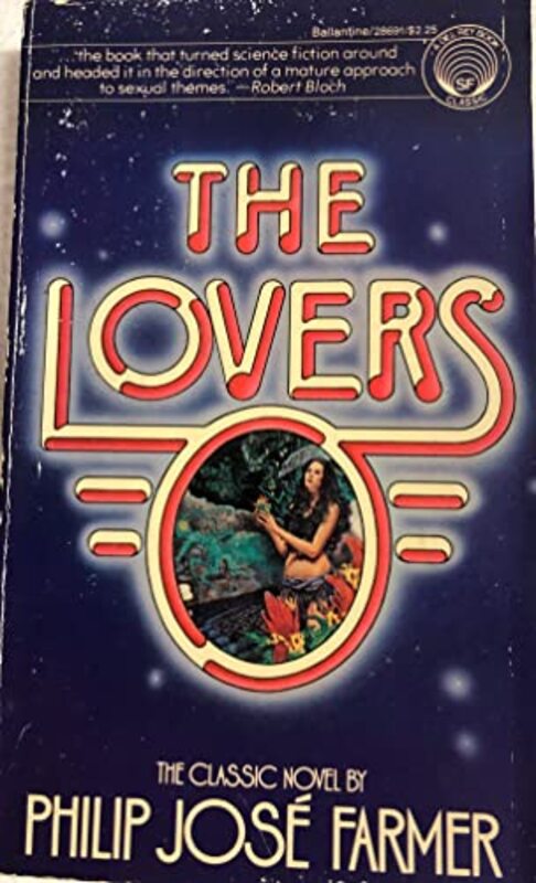 Book cover for "The Lovers" by Philip Jose Farmer