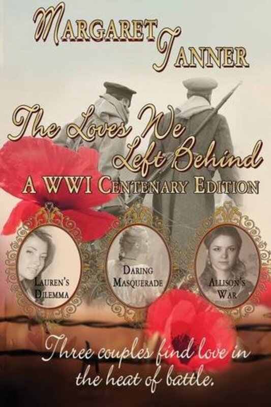 Book cover for "The Loves We Left Behind" by Margaret Tanner