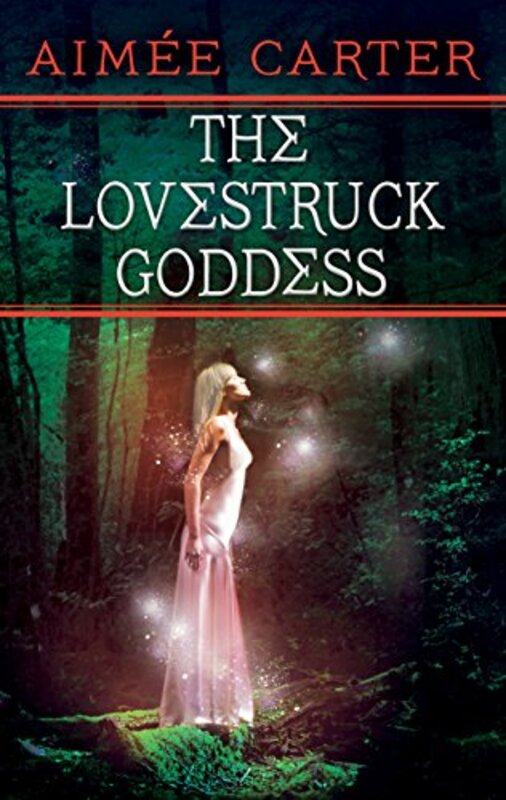 Book cover for "The Lovestruck Goddess" by Aimee Carter