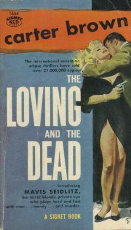 Book cover for "The Loving and the Dead" by Carter Brown