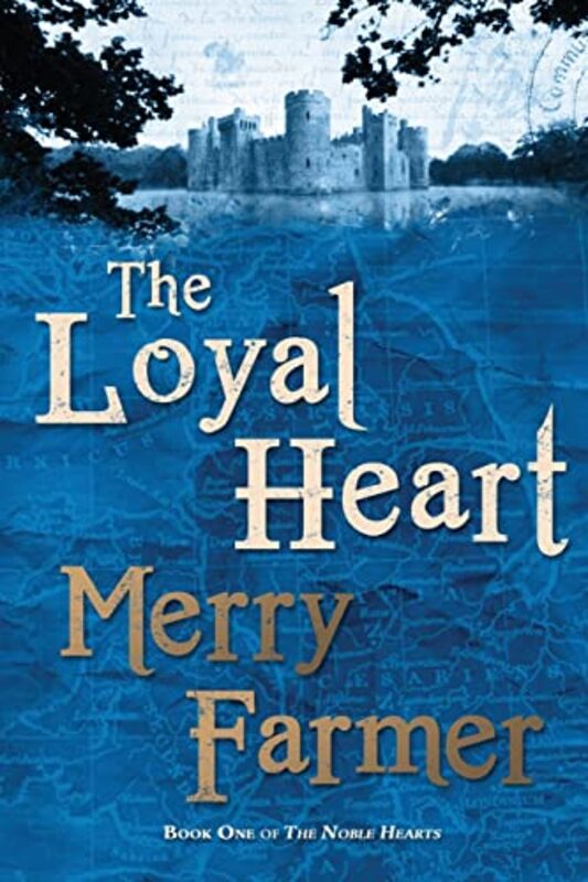 Book cover for "The Loyal Heart" by Merry Farmer