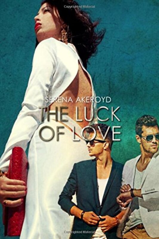 Book cover for "The Luck of Love" by Serena Akeroyd