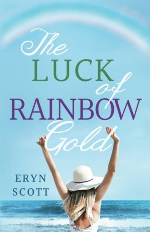 Book cover for "The Luck of Rainbow Gold" by Eryn Scott