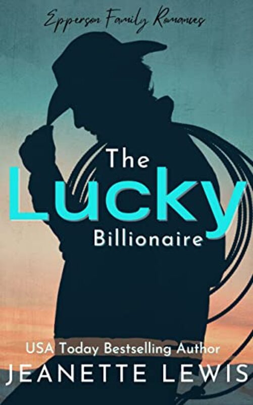 Book cover for "The Lucky Billionaire" by Jeanette Lewis