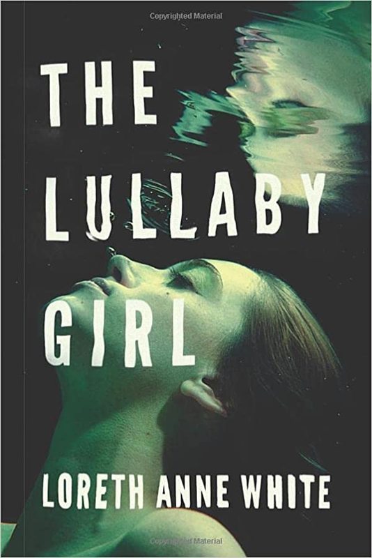 Book cover for "The Lullaby Girl" by Loreth Anne White