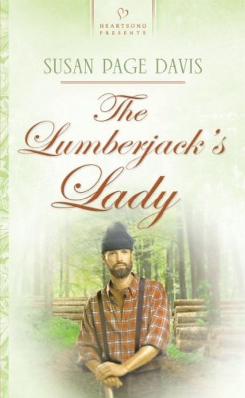 Book cover for "The Lumberjack's Lady" by Susan Page Davis