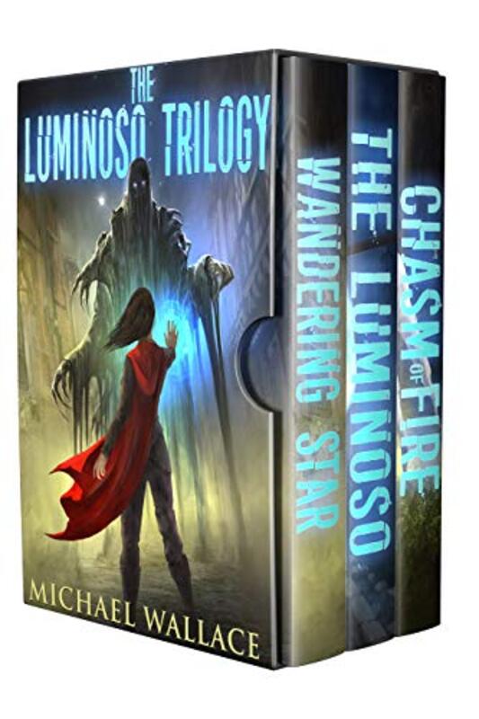 Book cover for "The Luminoso Trilogy" by Michael Wallace