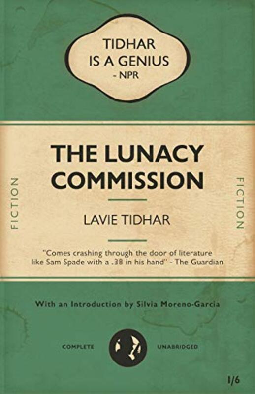 Book cover for "The Lunacy Commission" by Lavie Tidhar