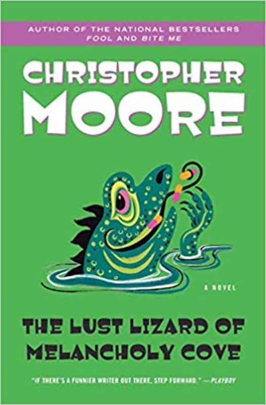 Book cover for "The Lust Lizard of Melancholy Cove" by Christopher Moore