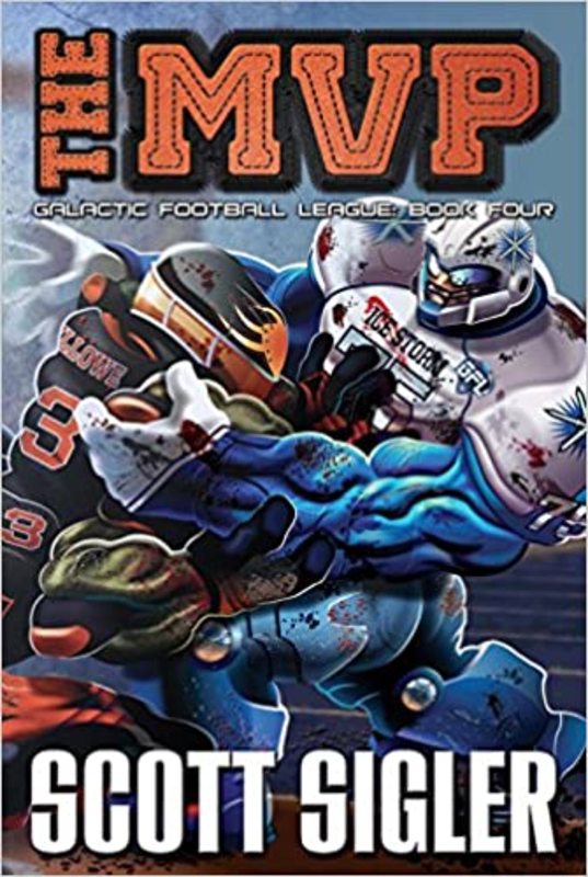 Book cover for "The MVP" by Scott Sigler