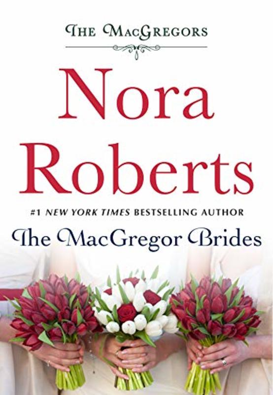 Book cover for "The MacGregor Brides" by Nora Roberts