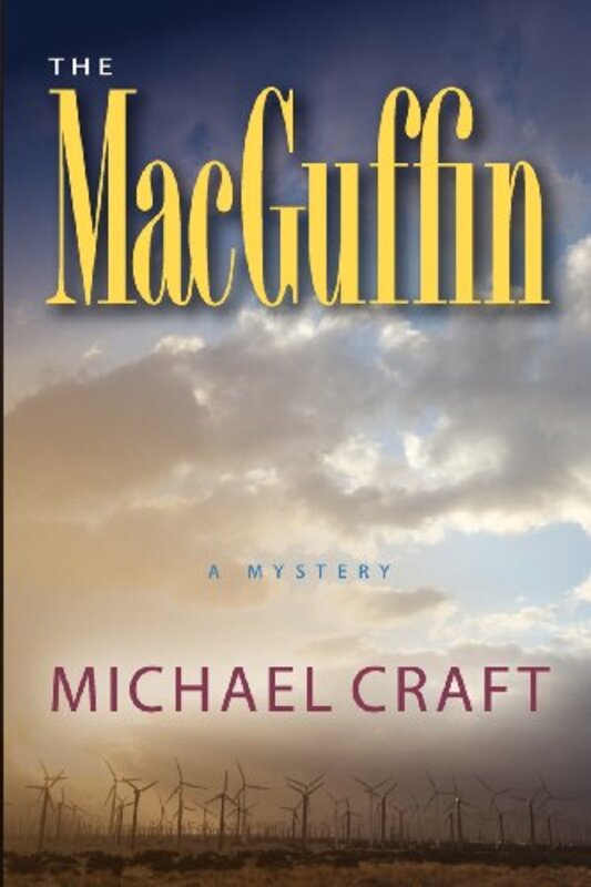 Book cover for "The MacGuffin" by Michael Craft