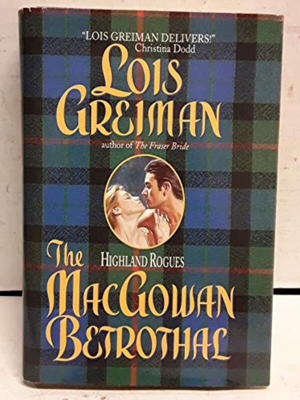 Book cover for "The Macgowen Betrothal" by Lois Greiman